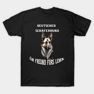 "Unsere treuen Begleiter: Deutscher Schäferhund. Ein Freund für´s Leben." T-Shirt